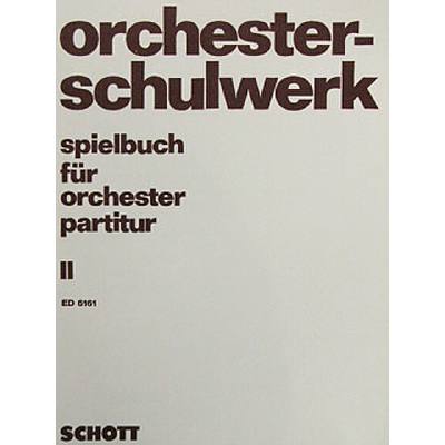 9790001065825 - SPIELBUCH 2 FUER ORCHESTER