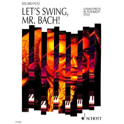 9790001082471 - Lets swing Mr Bach | 6 Klavierstücke im Play Bach Stil