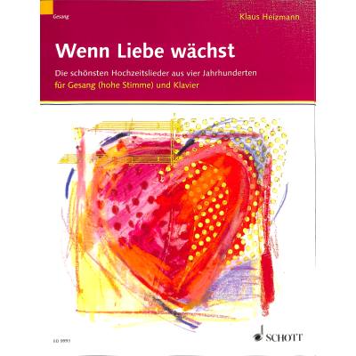 9790001144360 - Wenn liebe wächst - Hochzeitsliederbuch