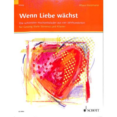 9790001144377 - Wenn liebe wächst - Hochzeitsliederbuch