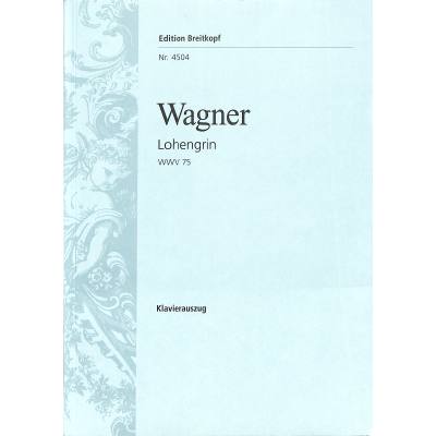 9790004163030 - Lohengrin WWV 75