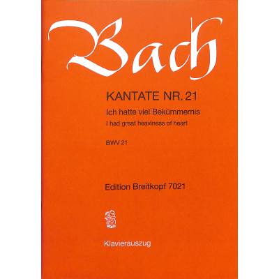 9790004171752 - Kantate 21 ich hatte viel Bekümmernis BWV 21