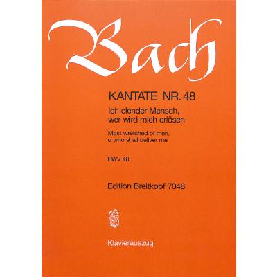 9790004172025 - Kantate 48 Ich elender Mensch wer wird mich erlösen BWV 48