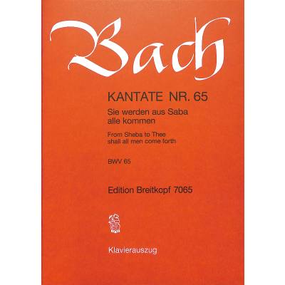 9790004172193 - Kantate 65 Sie werden aus Saba alle kommen BWV 65 9790004172193 - Kantate 65 Sie werden aus Saba alle kommen BWV 65