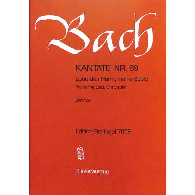 9790004172230 - Kantate 69 Lobe den Herrn meine Seele BWV 69