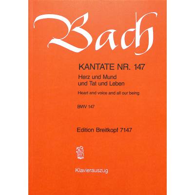 9790004173015 - Kantate 147 Herz und Mund und Tat und Leben BWV 147