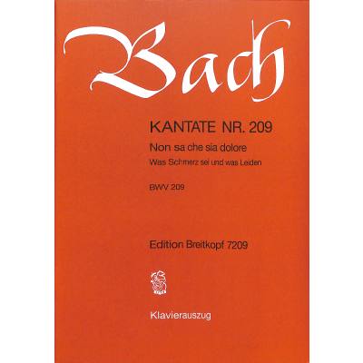 9790004173602 - Kantate 209 Non sa che sia dolore BWV 209 (was Schmerz sei uns was Leiden)