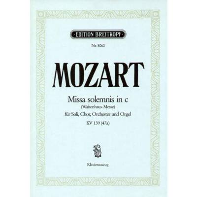 9790004174470 - Missa solemnis c-moll KV 139 (47a)