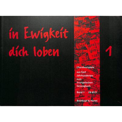 9790004178584 - In Ewigkeit dich loben 1 - Choralvorspiele