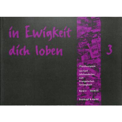 9790004178607 - In Ewigkeit dich loben 3 - Choralvorspiele