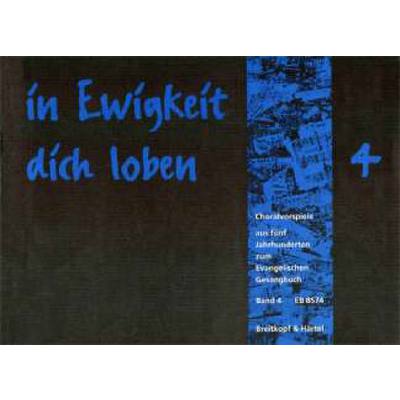 9790004178614 - In Ewigkeit dich loben 4 - Choralvorspiele