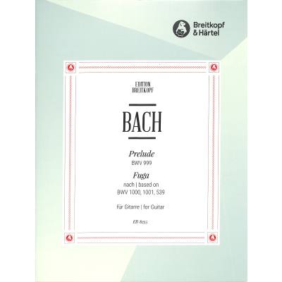 9790004181386 - Prelude BWV 999 + Fuga nach BWV 1000 1001 539