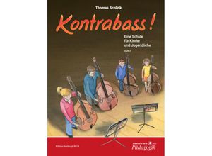 9790004183816 - Breitkopf Pädagogik Kontrabass!H2 - Thomas Schlink Kartoniert (TB) 9790004183816 - Breitkopf Pädagogik Kontrabass!H2 - Thomas Schlink Kartoniert (TB)