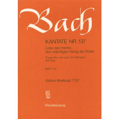 9790004204887 - Kantate 137 Lobe den Herren den mächtigen König der Ehren BWV 137