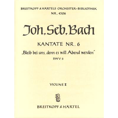 9790004312490 - Kantate 6 bleib bei uns denn es will Abend werden BWV 6