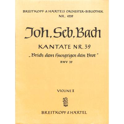 9790004314166 - Kantate 39 Brich dem hungrigen dein Brot BWV 39