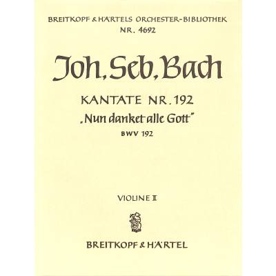 9790004319017 - Kantate 192 nun danket alle Gott BWV 192