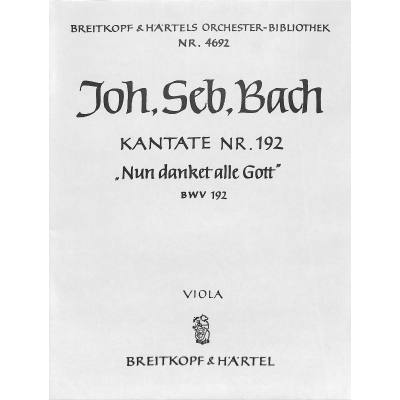 9790004319024 - Kantate 192 nun danket alle Gott BWV 192