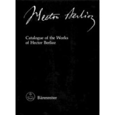 9790006304424 - Catalogue of the works of Hector Berlioz