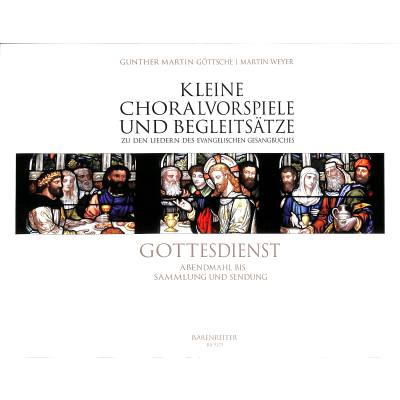 9790006537129 - Kleine Choralvorspiele + Begleitsätze zu den Liedern des EG 5 | Abendmahl bis Sammlung und Sendung | Gottesdienst