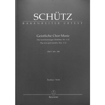 9790006541492 - Geistliche Chormusik SWV 369-380