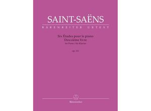 9790006576074 - Urtext   Six Études für Klavier op 111 -Deuxième livre- - Camille Saint-Saëns Geheftet