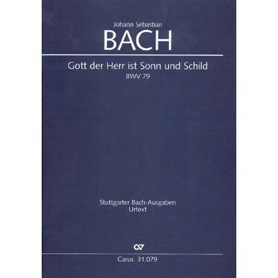 9790007045203 - Kantate 79 Gott der Herr ist Sonn und Schild BWV 79