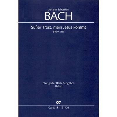 9790007091323 - Kantate 151 Süsser Trost mein Jesus kömmt BWV 151