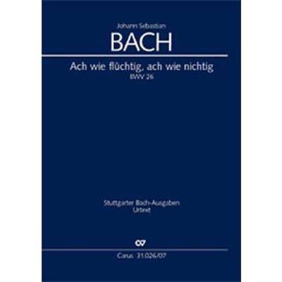 9790007092443 - Kantate 26 Ach wie flüchtig ach wie nichtig BWV 26