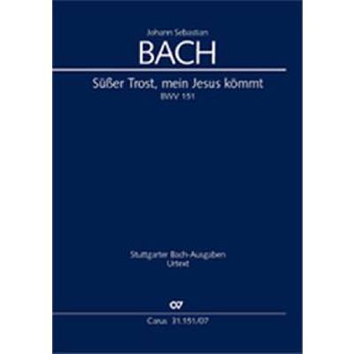 9790007092474 - Kantate 151 Süsser Trost mein Jesus kömmt BWV 151