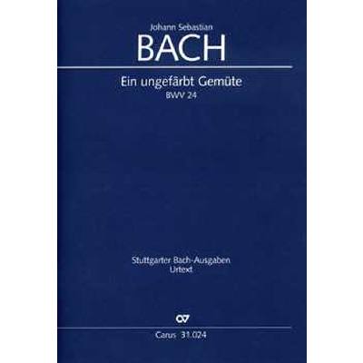9790007097004 - Kantate 24 Ein ungefärbt Gemüte BWV 24