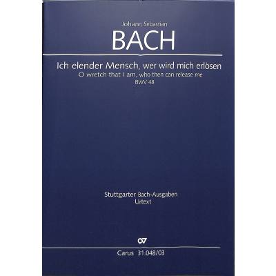 9790007097028 - Kantate 48 Ich elender Mensch wer wird mich erlösen BWV 48