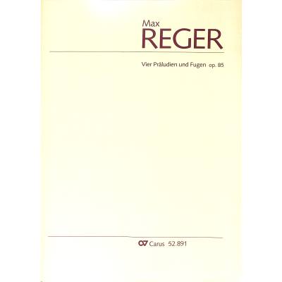 9790007183271 - 4 Präludien und Fugen op 85
