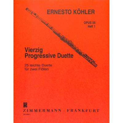 9790010109213 - Vierzig progressive Duette op 55 für 2 FlötenH1 - Ernesto Köhler Geheftet