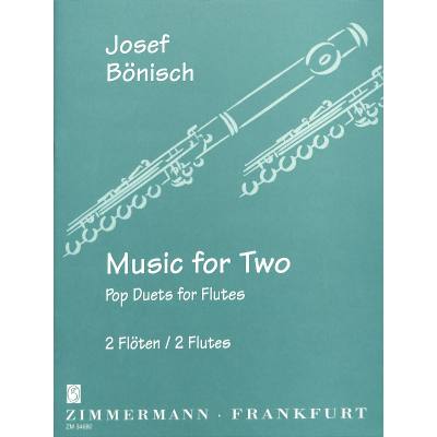 9790010346809 - Music for two - pop duets for flutes 9790010346809 - Music for two - pop duets for flutes