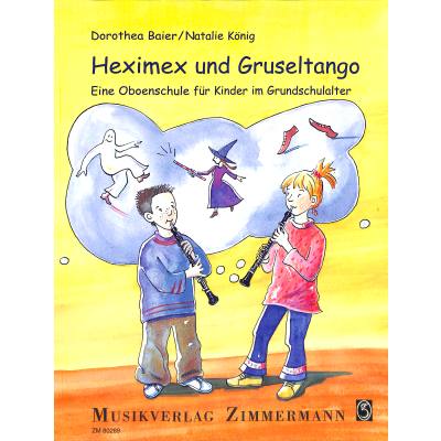 9790010802893 - Heximex und Gruseltango - Oboenschule für Kinder