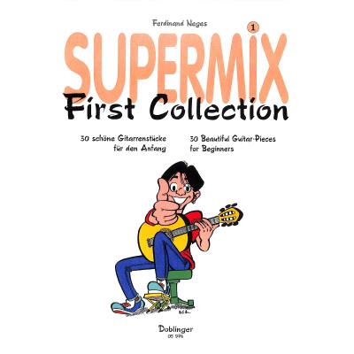 9790012185451 - Supermix 1 - First Collection für Gitarre