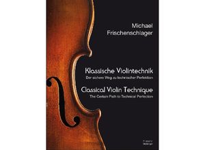 9790012206002 - Klassische Violintechnik - Michael Frischenschlager Geheftet