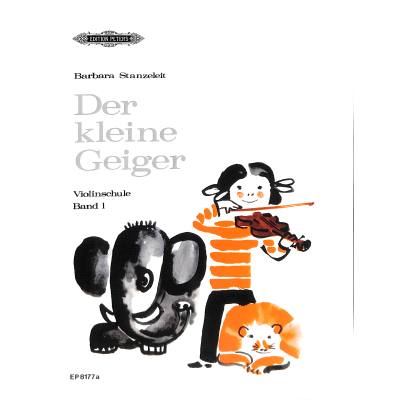 9790014061999 - Stanzeleit Barbara Der kleine Geiger Violinschule Band 1