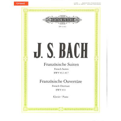 9790014119775 - Französische Suiten BWV 812-817   Französische Ouvertüre BWV 831 für Klavier solo - Johann Sebastian Bach Kartoniert (TB)