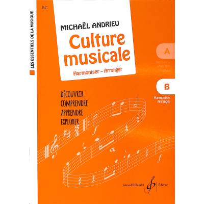 9790043100751 - Culture musicale B | Harmoniser arranger