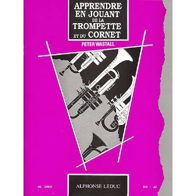 9790046288524 - Apprendre en jouant de la trompete et du cornet