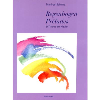 9790200415674 - Regenbogen Preludes | 21 Träume am Klavier