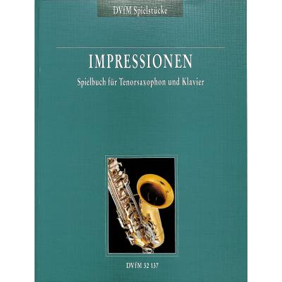 9790200426700 - Impressionen - Spielbuch für Tenorsaxophon + Klavier