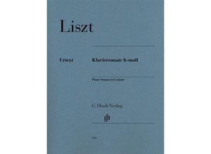 9790201805597 - G Henle Urtext-Ausgabe   Franz Liszt - Klaviersonate h-moll - Franz Liszt - Klaviersonate h-moll Kartoniert (TB)