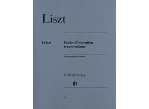 9790201807171 - G Henle Urtext-Ausgabe   Franz Liszt - Études dexécution transcendante - Franz Liszt - Études dexécution transcendante Kartoniert (TB)