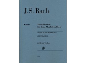 9790201813493 - Johann Sebastian Bach - Notenbüchlein für Anna Magdalena Bach - Johann Sebastian Bach - Notenbüchlein für Anna Magdalena Bach Kartoniert (TB)