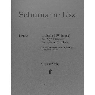 9790201813561 - Franz Liszt - Liebeslied (Widmung) aus Myrthen op 25 (Robert Schumann) - Robert Schumann Kartoniert (TB)