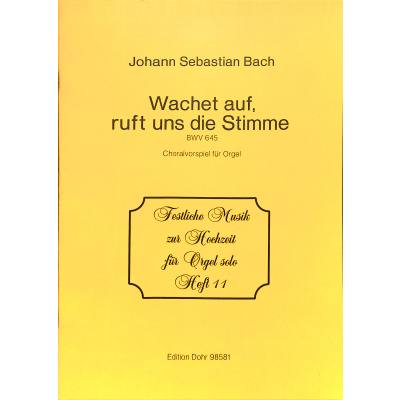 9790202005811 - Wachet auf ruft uns die Stimme BWV 645