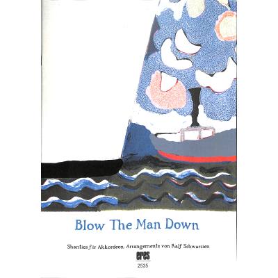 9790202425350 - Blow the man down